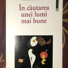 Karl R. Popper - In cautarea unei lumi mai bune