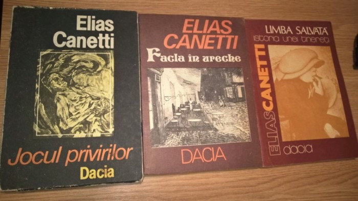 Elias Canetti - 3 vol. autobiografice: Istoria unei tinereti + Povestea vietii