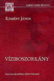 V&iacute;ziboszork&aacute;ny - Kem&eacute;ny J&aacute;nos