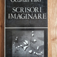 SCRISORI IMAGINARE - Octavian Paler