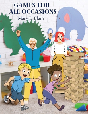 Games For All Occasions: Activity Book for Kids and Adults