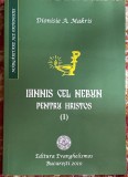 Cumpara ieftin IANNIS CEL NEBUN PENTRU HRISTOS,DIONISIE A. MAKRIS,,EVANGHELISMOS&quot;BUCURESTI 2010