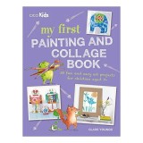 My First Painting and Collage Book