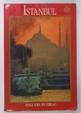 ISTANBUL, GHID DE CALATORIE CU TEXT IN LIMBA GERMANA , 1988 , PREZINTA URME DE UZURA