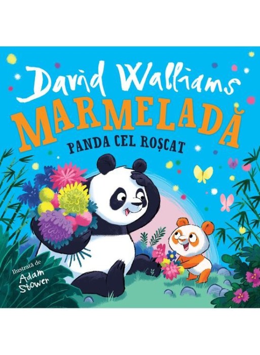 Marmelada. Panda Cel Roscat, David Walliams - Editura Art