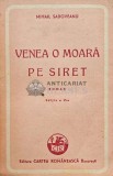 Venea o moara pe Siret (1943) - 1943 - Mihail Sadoveanu (AF106)