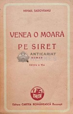 Venea o moara pe Siret (1943) - 1943 - Mihail Sadoveanu (AF106)