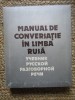 Manual Conversatie Limba Rusa - Sima Borlea, Ed. Stiintifica 1983, 415 pagini + Disc, Editie Cartonata