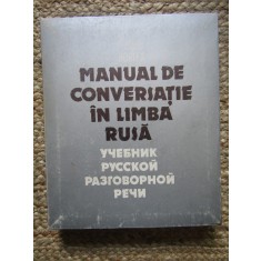 MANUAL DE CONVERSATIE IN LIMBA RUSA - SIMA BORLEA - 1983