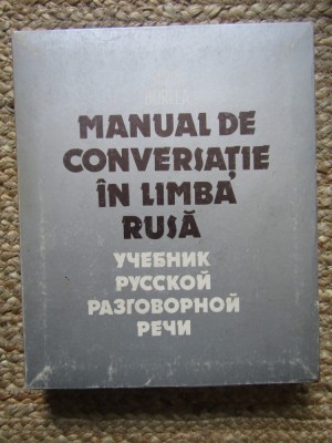 MANUAL DE CONVERSATIE IN LIMBA RUSA - SIMA BORLEA - 1983 foto