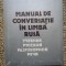 MANUAL DE CONVERSATIE IN LIMBA RUSA - SIMA BORLEA - 1983