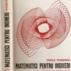 Matematici Pentru Ingineri - Rodica Trandafir