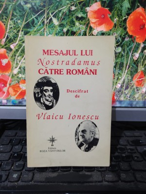 Vlaicu Ionescu, Mesajul lui Nostradamus către rom&amp;acirc;ni, București 1998, 073 foto