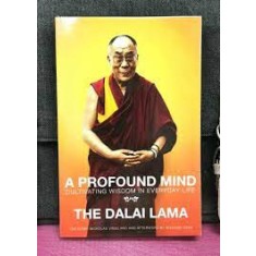 A Profound mind - The Dalai Lama text in limba engleza