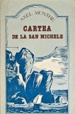Cartea de la San Michele - 1990 - Axel Munthe (G331)