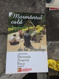 Morm&acirc;ntul cald de la Prislop - Părintele Arsenie Boca
