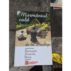 Morm&acirc;ntul cald de la Prislop - Părintele Arsenie Boca