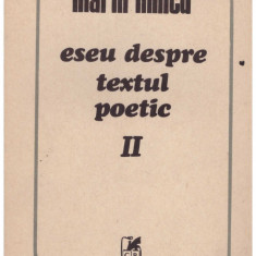 Marin Mincu - Eseu despre textul poetic vol.2 - 129712