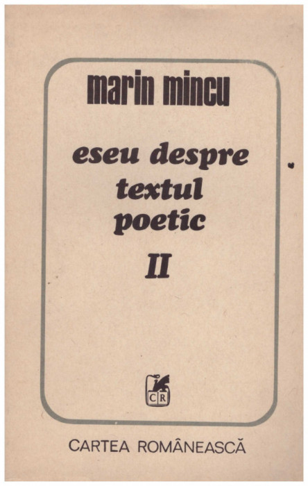 Marin Mincu - Eseu despre textul poetic vol.2 - 129712