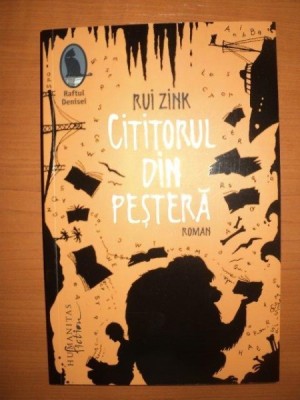 CITITORUL DIN PESTERA de RUI ZINK , 2013 foto