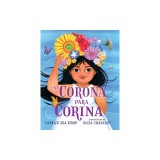 Una Corona Para Corina / A Crown for Corina