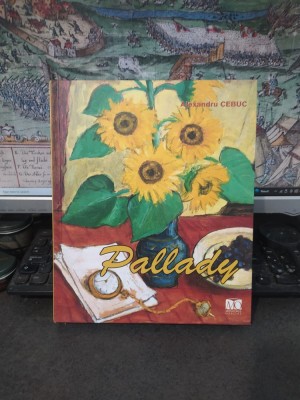 Pallady album, text Alexandru Cebuc, Monitorul Oficial, București 2008, 154 foto