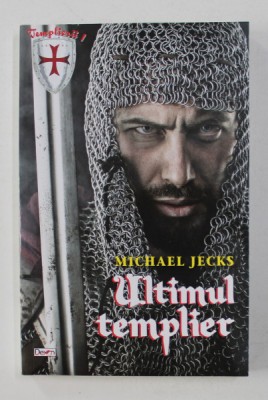 ULTIMUL TEMPLIER , VOLUMUL I de MICHAEL JECKS , 2018 foto