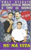 Casetă audio Vali Vijelie, Adrian Copilul Minune &amp; Tano Din Gashka &ndash; Nu Mă Uita, originală