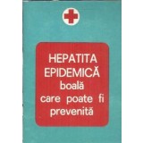 Hepatita epidemica. Boala care poate fi prevenita - Marin Voiculescu