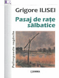 Pasaj de rate salbatice | Grigore Ilisei, 2021