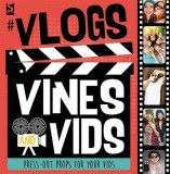 #Vlogs, Vines and Vids | Frankie J. Jones, Holly Brook-Piper, Bonnier Books Ltd
