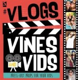 #Vlogs, Vines and Vids | Frankie J. Jones, Holly Brook-Piper