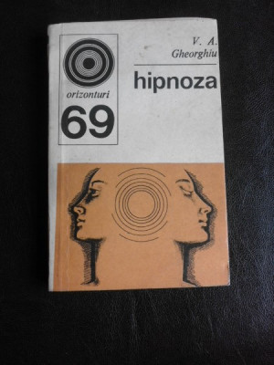 Hipnoza - V.A. Gheorghiu foto