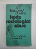 TEXTE SOCIOLOGICE ALESE - RAYMOND BOUDON