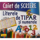 Caiet de scriere. Literele de tipar si numerele