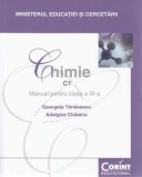 Cumpara ieftin Chimie C1. Manual pentru clasa a XI-a/Georgeta Tanasescu, Adalgiza Ciobanu, Corint Educational