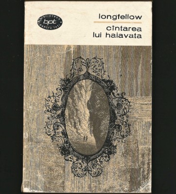 C&amp;Acirc;NTAREA LUI HAIAVATA - LONGFELLOW - BPT foto