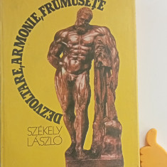 Dezvoltare, armonie, frumusete Szekely Laszlo