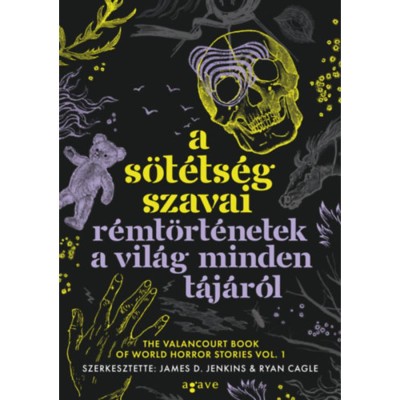 A s&amp;ouml;t&amp;eacute;ts&amp;eacute;g szavai - R&amp;eacute;mt&amp;ouml;rt&amp;eacute;netek a vil&amp;aacute;g minden t&amp;aacute;j&amp;aacute;r&amp;oacute;l foto