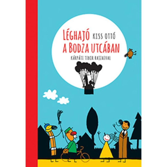 L&eacute;ghaj&oacute; a Bodza utc&aacute;ban - Kiss Ott&oacute;