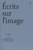 Ecrits sur l&#039;image | Alain Bergala