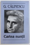 CARTEA NUNTII de GEORGE CALINESCU , 2000