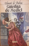 Caterina de Medici, Honore de Balzac