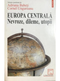 Adriana Babeți (coord.) - Europa centrală - Nevroze, dileme, utopii (editia 1997)