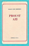 Proust azi Traian Liviu Biraescu 1979, Marcel Proust