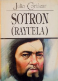 SOTRON (RAYUELA) de JULIO CORTAZAR, 1998