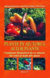 Plante &icirc;n ajutorul altor plante, 2015