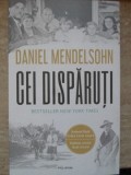 CEI DISPARUTI. IN CAUTAREA A SASE DIN CEI SASE MILIOANE-DANIEL MENDELSOHN-235459