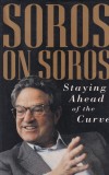 George Soros - Soros on Soros: Staying Ahead of the Curve