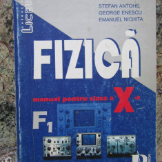 FIZICA MANUAL PENTRU CLASA A X A STEFAN ANTOHE